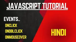 events in javascript in hindi | javascript tutorial for beginners | onclick, ondblclick, onmouseover