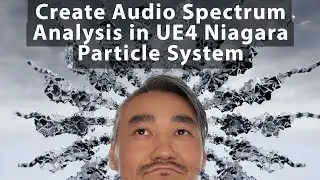 [Tutorial] UE4 Niagara Audio Spectrum Analysis Visualizer