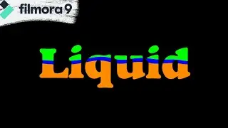 Create Liquid Text Effect in Filmora | Filmora Effects 2020