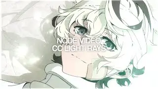 Node Video — CC light rays