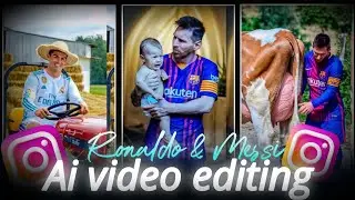 Messi, Ronaldo Ai Viral Video Editing Tutorial