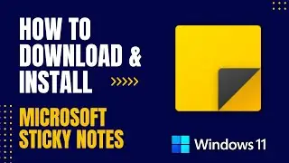 How to Download and Install Microsoft Sticky Notes For Windows