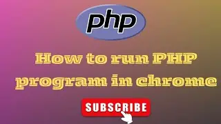 How to run php program in chrome | php coding #php #phpprogramming #coding