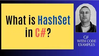 What is HashSet in C#?