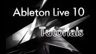 Ableton Live 10 - Tutorial for Beginners [+General Overview] - 14 MINS!