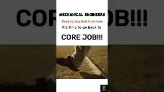 Who wants to come back to core jobs? #corejob #mechanicaldesignengineer #engineering