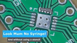 Easy Solder Paste Technique without Stencil