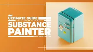 Ultimate Guide To Stylized 3D Textures w/ Substance Painter : Workshop Overview