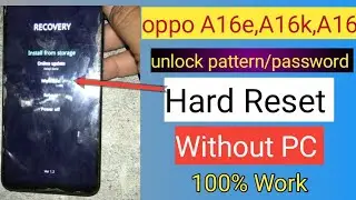 Oppo A16e (CPh) Hard Reset without pc||Oppo A16e A16k A16 pattern/password Unlock