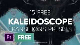 FREE Premiere Pro Presets - Kaleidoscope Transitions 1