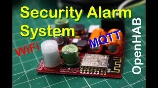 Security Alarm System using MQTT and OpenHAB