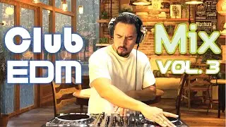 Club EDM 🎵 #03 | Surf Mesa, Bob Sinclar, Shouse, Dynoro Etc