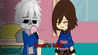 Goats Milk 🥛// Meme Undertale/Gacha club