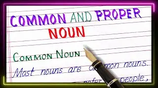 Definition of common and proper noun | What is common noun | What is common noun