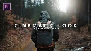 How to get the CINEMATIC LOOK in Premiere Pro Tutorial