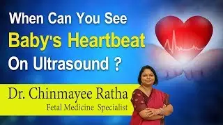 Hi9 | When Can You See Baby's Heartbeat On Ultrasound? | Dr. Chinmayee Ratha | Fetal  Specialist