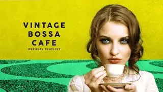 Vintage Bossa Café - Cool Music