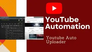 Youtube Auto Uploader | Youtube Automation | Upload to Playlist- Python,DataKund