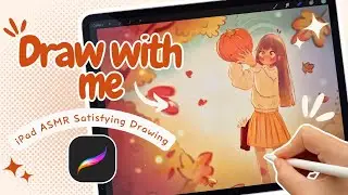 Draw With Me: Autumn Cozy Vibes ✨🍂|| Satisfying iPad Drawing: No Talking ASMR ✨