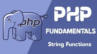 PHP Fundamentals || Short Course || String Functions #3