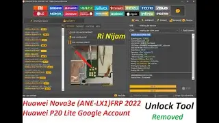 Huawei Nova3e (ANE-LX1) FRP 2022 | Huawei P20 Lite Google Account Removed Unlock Tool Fix - Ri Nijam