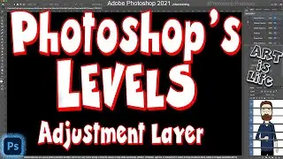 How to use a Photoshop Levels Adjustment Layer! Beginner to Pro Tips and Tricks!