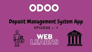 Episode 1 Deposit Management System App Odoo | Odoo Full Workflow Tutorial