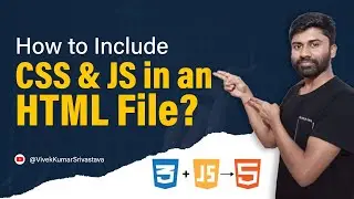 How to include CSS and JS in an HTML file? | Cascading Style Sheets | JavaScript | HTML