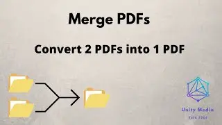 How To Merge PDFs | Convert 2 PDFs To 1 PDF File| UnityMedia