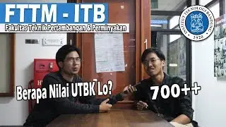 Nilai UTBK Masuk FTTM ITB !!