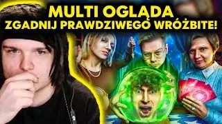 MULTI ogląda ZGADNIJ PRAWDZIWEGO WRÓŻBITE!