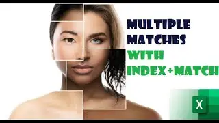 017. Lookups with MULTIPLE MATCHES IN EXCEL - with INDEX + MATCH