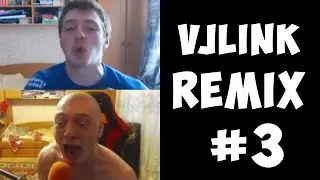 VJLink - Remix Compilation #3