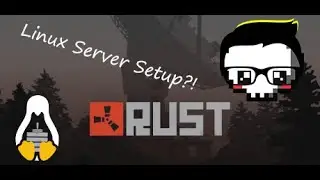 Rust Dedicated Server Setup - LinuxGSM