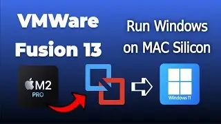 Run Windows 11 ARM FREE on Mac 🖥️ M Series | VMware Fusion 13 Installation & Setup Guide 2024