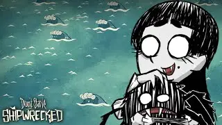 【Don't Starve: Shipwrecked】It's Monsoon Season, baby