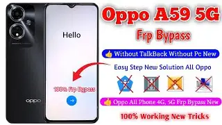 Oppo A59 5G FRP Bypass | Oppo A59 5G (CPH2617) Google Account Bypass Frp Without Pc | Frp Unlock New