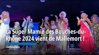 La Super Mamie des Bouches-du-Rhône 2024 vient de Mallemort !