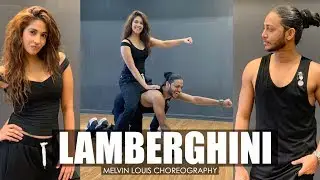 Lamberghini | Melvin Louis ft. Harleen Sethi