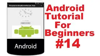 Android Tutorial for Beginners 14 # Android Analogclock And Digitalclock Example