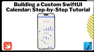 SwiftUI Tutorial: Build a Custom Appointment Calendar in iOS | Xcode Step-by-Step Guide