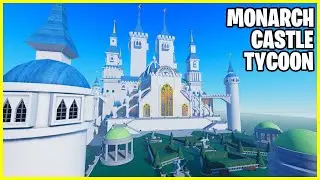 *ALL UNLOCKED* MONARCH CASTLE TYCOON ROBLOX