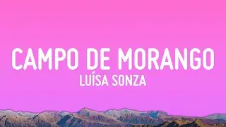 Luísa Sonza - Campo De Morango (Letra/Lyrics)