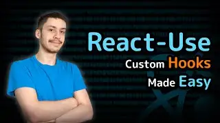 Simplify Custom Hooks with React-Use