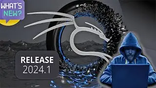 Kali Linux 2024.1 What is new?