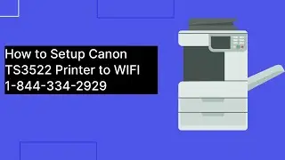 How Do I Connect My ts3522 to WIFI - 1-844-334-2929 | IJ Start Canon TS3522 Setup to WIFI