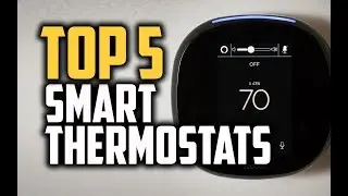 Best Smart Thermostats in 2018 - Which Is The Best Smart Thermostat?