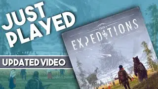 Expeditions - Just Played the Sequel to Scythe! UPDATED