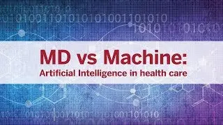 MD vs. Machine: Artificial intelligence in health care