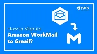 How to Migrate Amazon WorkMail to Gmail?